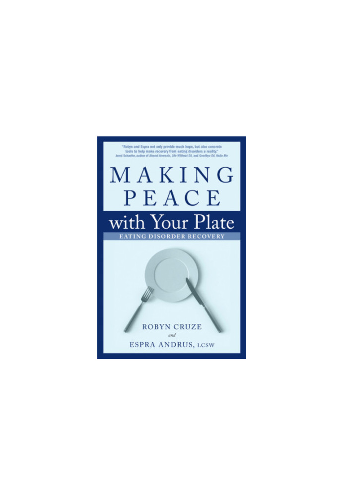 Making peace with your plate: eating disorder recovery