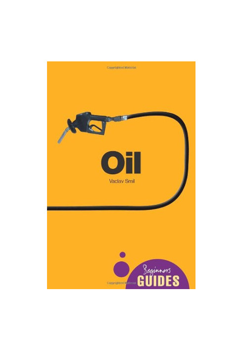 Oil: A Beginner’s Guide