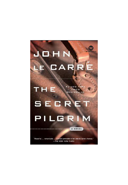 The Secret Pilgrim ( George Smiley 8 )