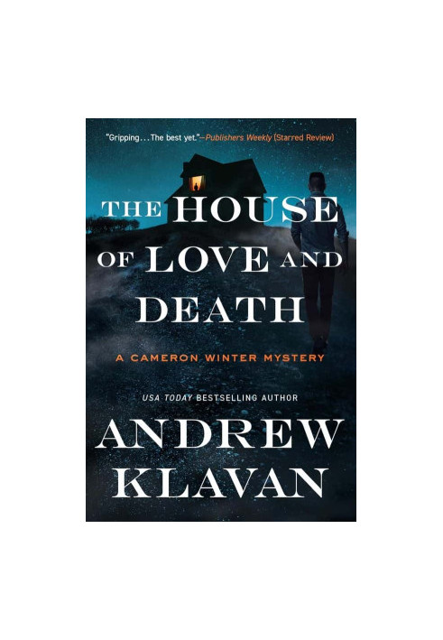 Cameron Winter Mystery 03-The House of Love and Death