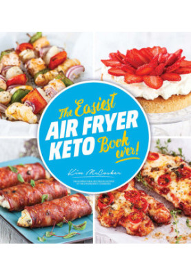 The Easiest Air Fryer Keto Book Ever