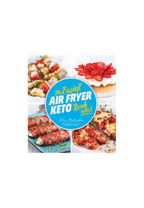 The Easiest Air Fryer Keto Book Ever