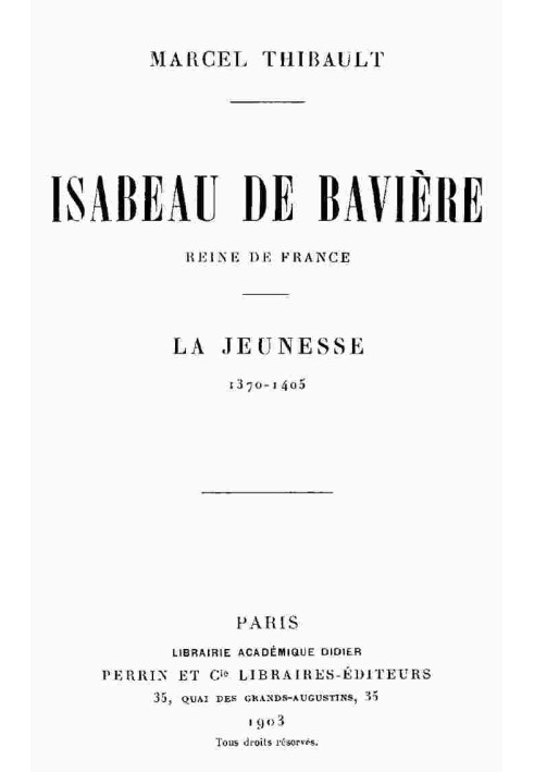 Изабо Баварская, королева Франции. Юность, 1370-1405 гг.