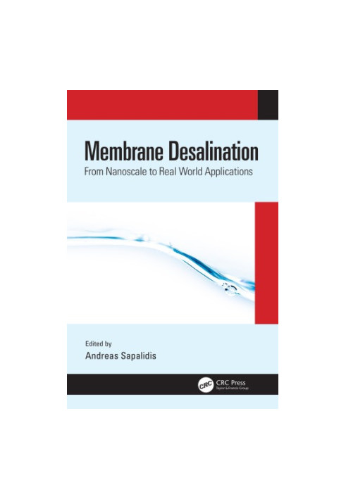 Membrane desalination: from nanoscale to real world applications