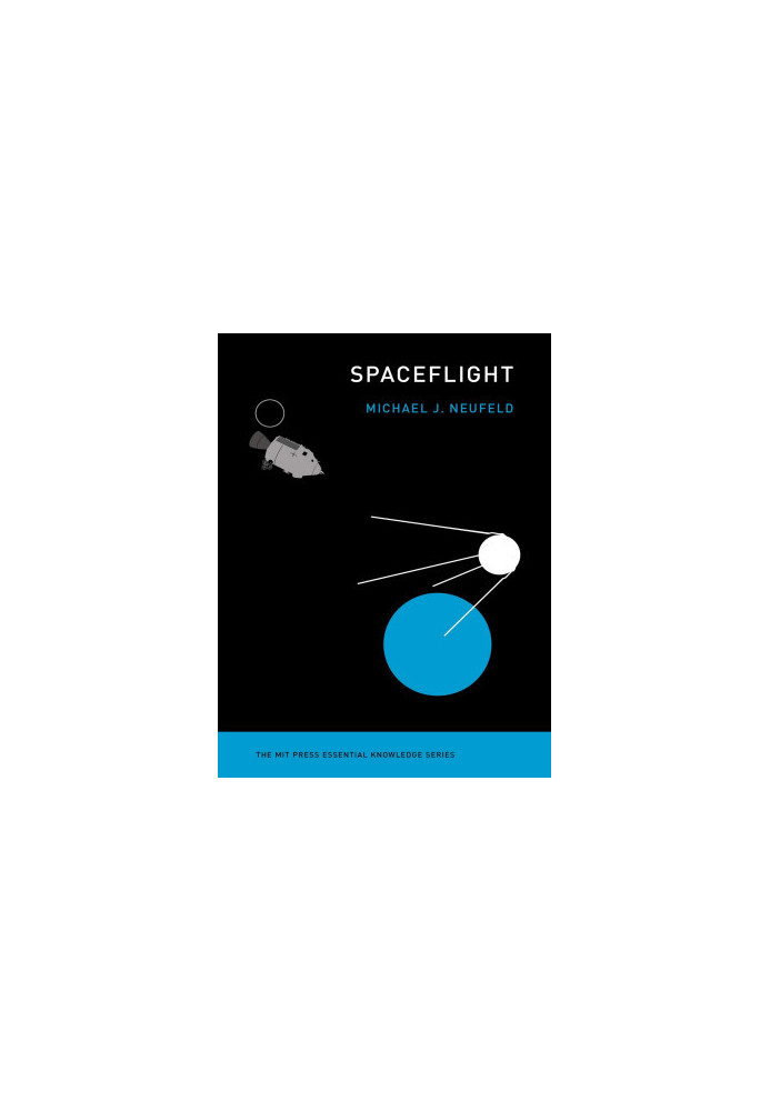 Spaceflight: A Concise History