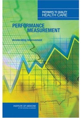 Performance Measurement: Accelerating Improvement