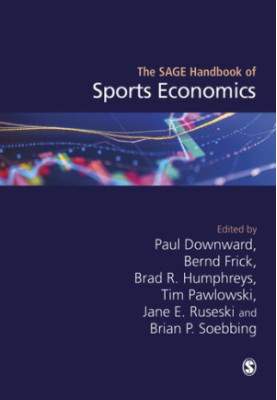 The SAGE Handbook of Sports Economics