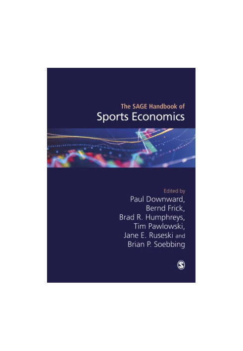 The SAGE Handbook of Sports Economics