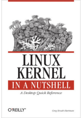 Linux Kernel in a Nutshell