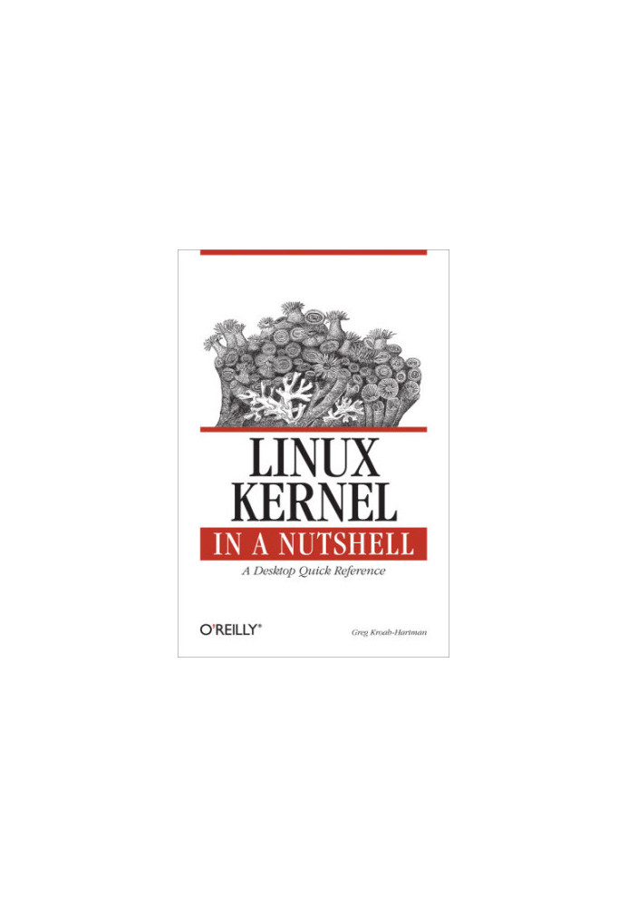 Linux Kernel in a Nutshell
