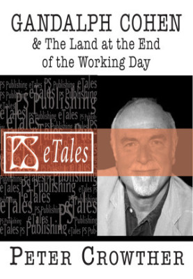 Gandalph Cohen & The Land at the End of the Working Day