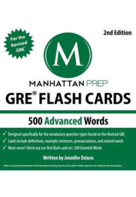 500 Advanced Words: GRE Vocabulary Flash Cards