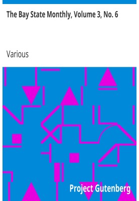 The Bay State Monthly, Volume 3, No. 6