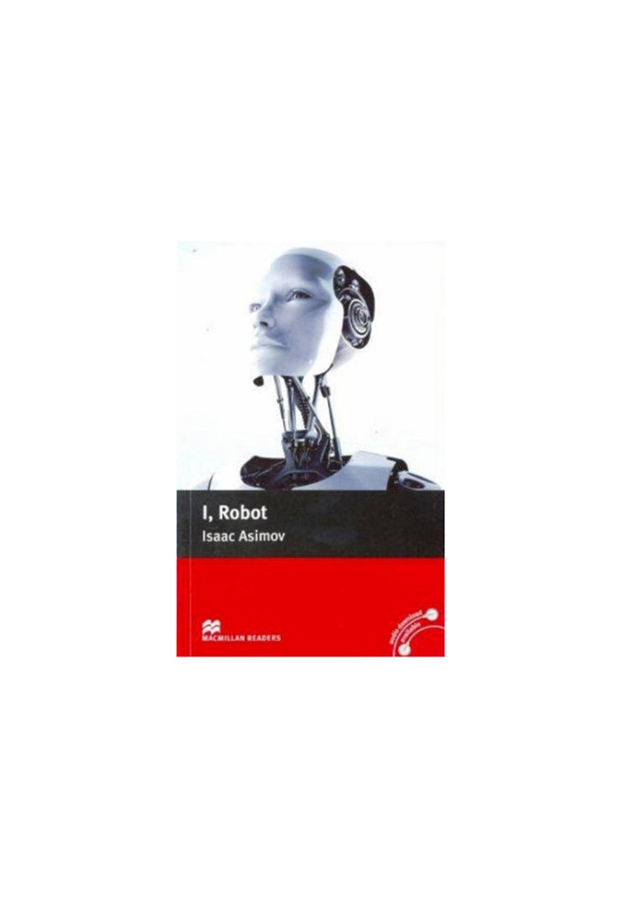 I, Robot - Macmillan Readers: Level 4