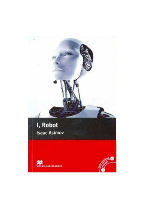 I, Robot - Macmillan Readers: Level 4