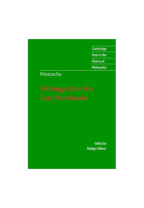 Writings from the Late Notebooks