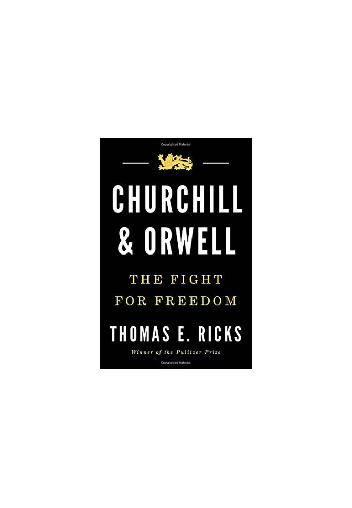 Churchill and Orwell: The Fight for Freedom