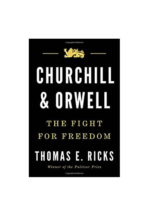Churchill and Orwell: The Fight for Freedom
