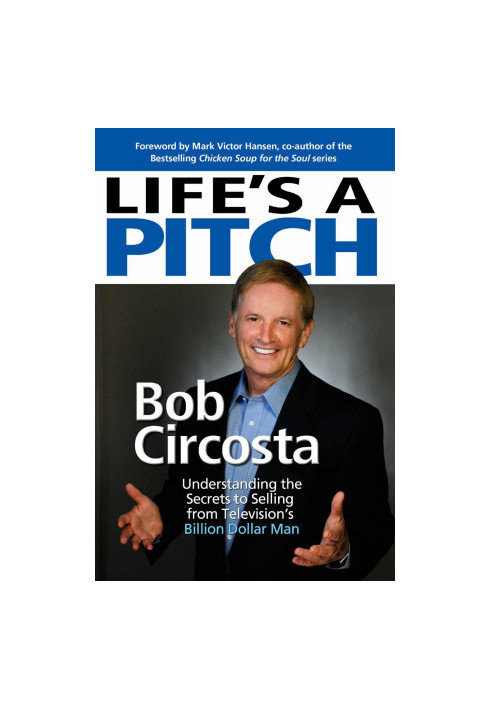 Life's a Pitch · Learn the Proven Formula That has Sold Over $1 BILLION in Products