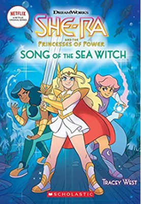 Song of the Sea Witch (She-Ra Chapter Book 3)