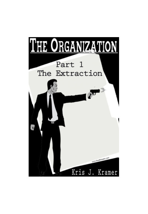 [The Organization 01] • Extraction