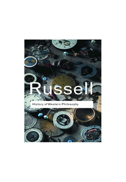 History of Western Philosophy (Routledge Classics)