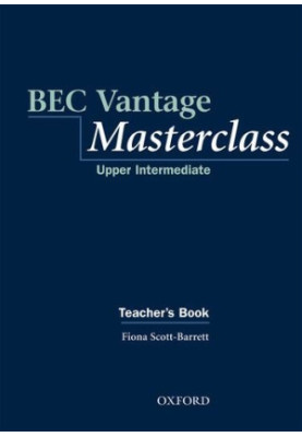 BEC Vantage Masterclass Teacher's Book.