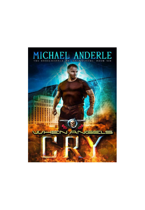 When Angels Cry - An Urban Fantasy Action Adventure