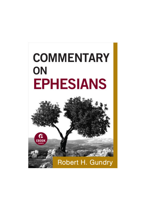 Commentary on Ephesians (Commentary on the New Testament Book 10)