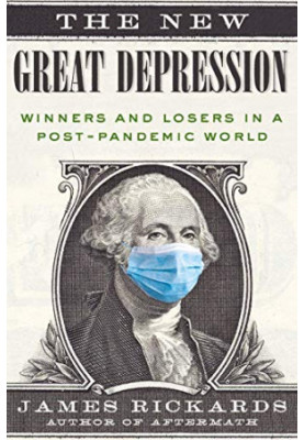 The New Great Depression - Winners and Losers in a Post-Pandemic World