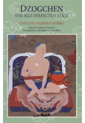 Dzogchen: The Self-Perfected State