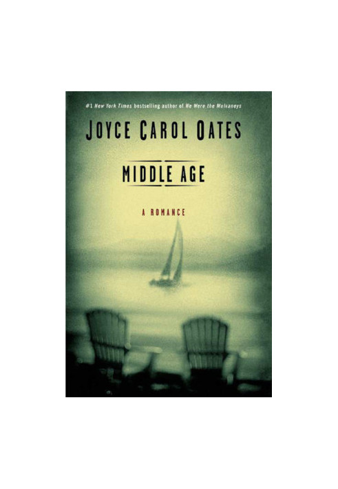 Middle Age: A Romance