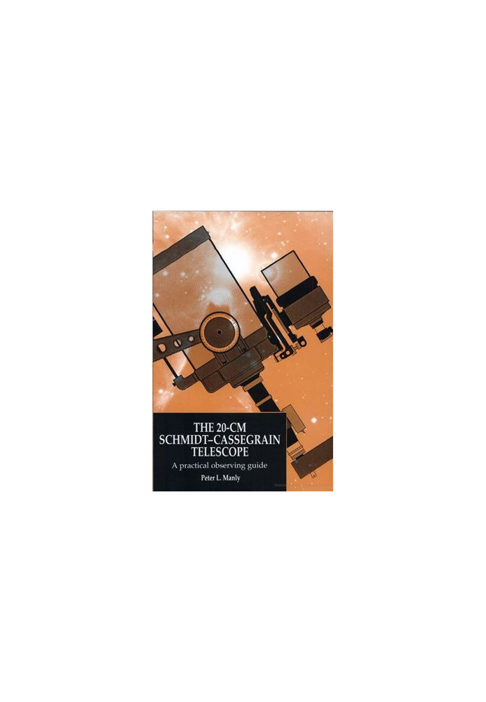 The 20-cm Schmidt-Cassegrain Telescope. A practical observing quide