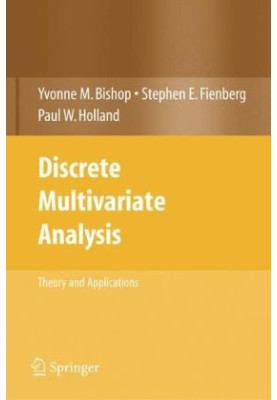 Discrete Multivariate Analysis: Theory and Practice