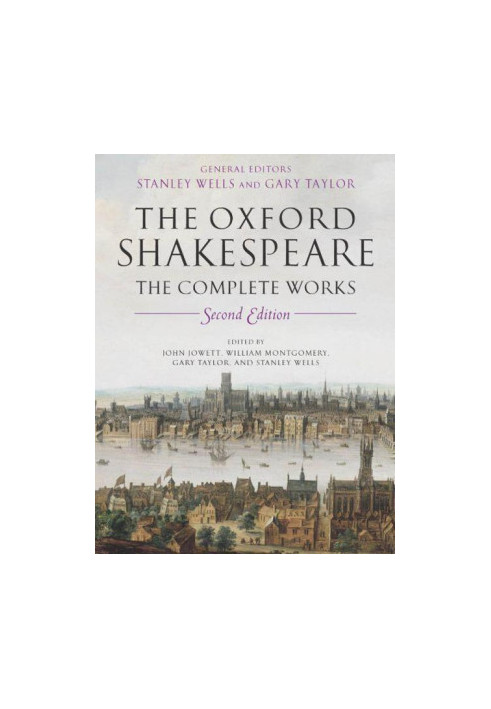 William Shakespeare: The Complete Works 2nd Edition