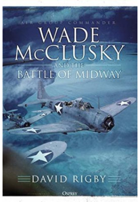 Wade McClusky and the Battle of Midway