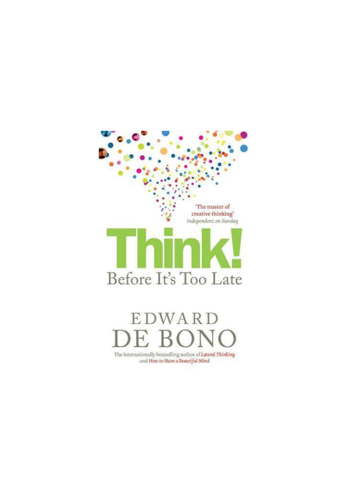 Think!: Before It's Too Late