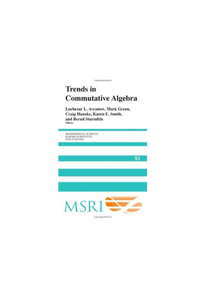 Trends in Commutative Algebra
