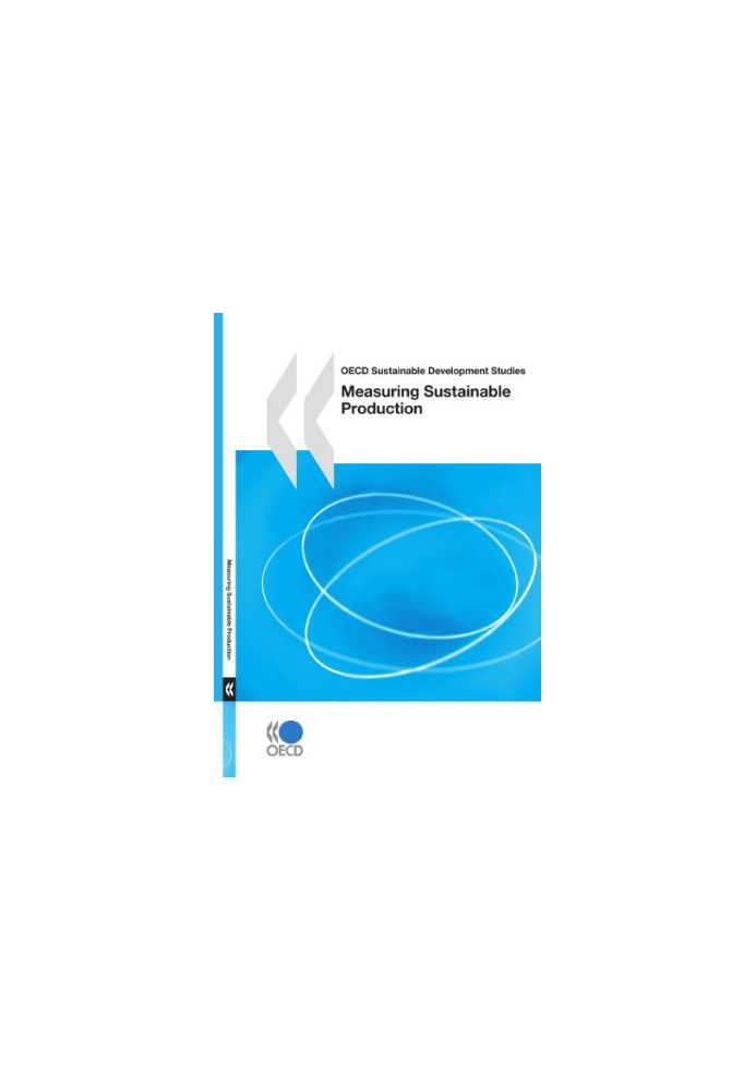 OECD Sustainable Development Studies Measuring Sustainable Production