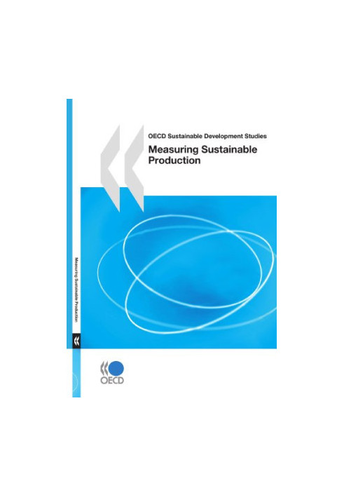 OECD Sustainable Development Studies Measuring Sustainable Production