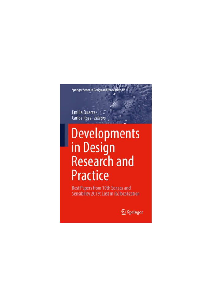 Developments in Design Research and Practice: Best Papers from 10th Senses and Sensibility 2019: Lost in (G)localization (Spr