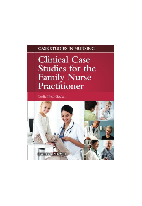 Clinical Case Studies for the Family Nurse Practitioner