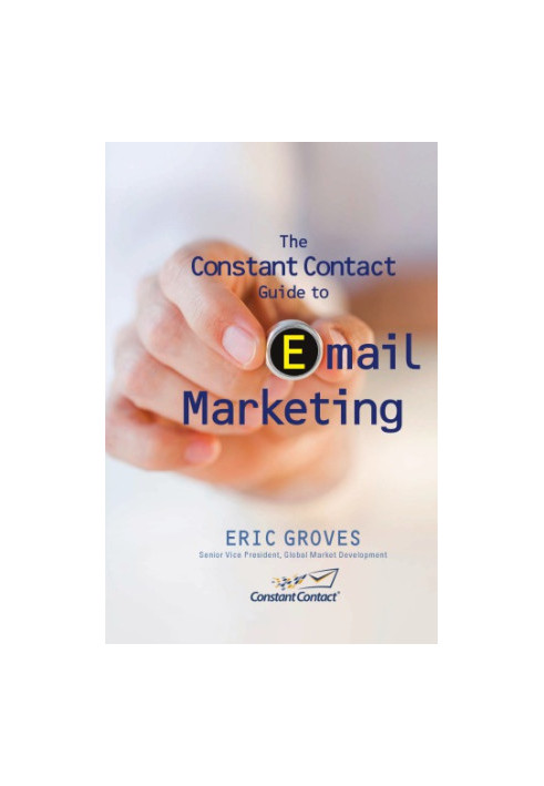 The constant contact guide to email marketing