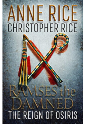 Ramses the Damned 03_The Reign of Osiris