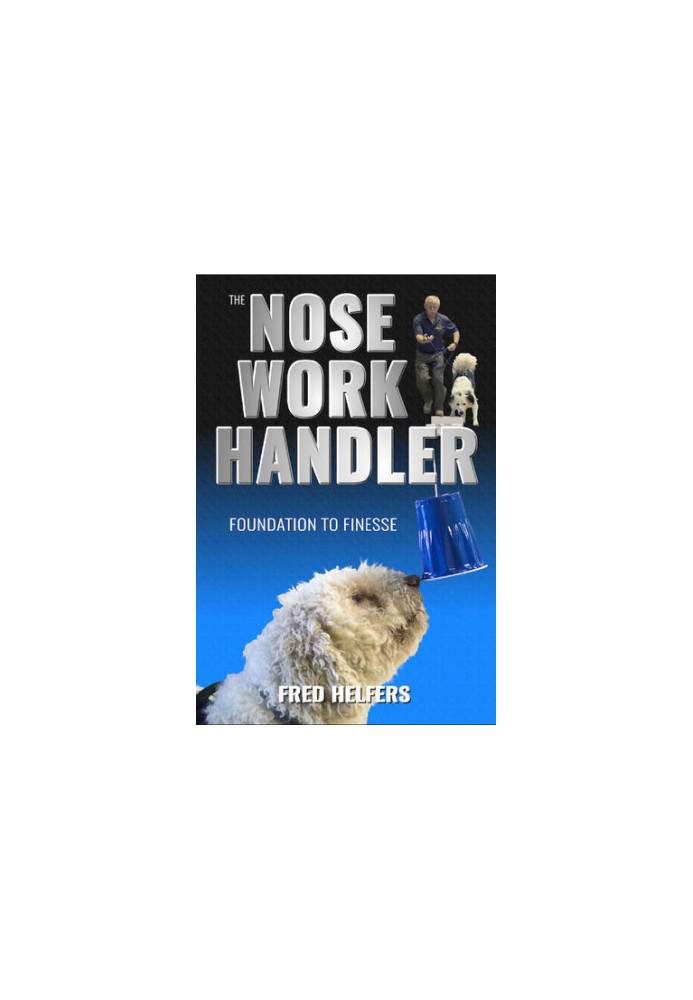 The Nose Work Handler