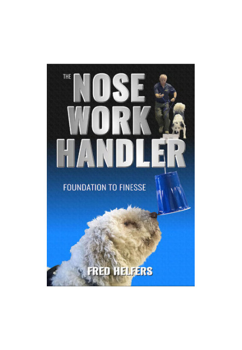 The Nose Work Handler