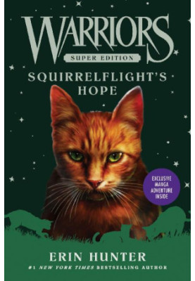 12 - Squirrelflight's Hope: Warriors Super Edition