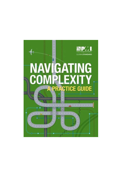 Navigating Complexity: A Practice Guide