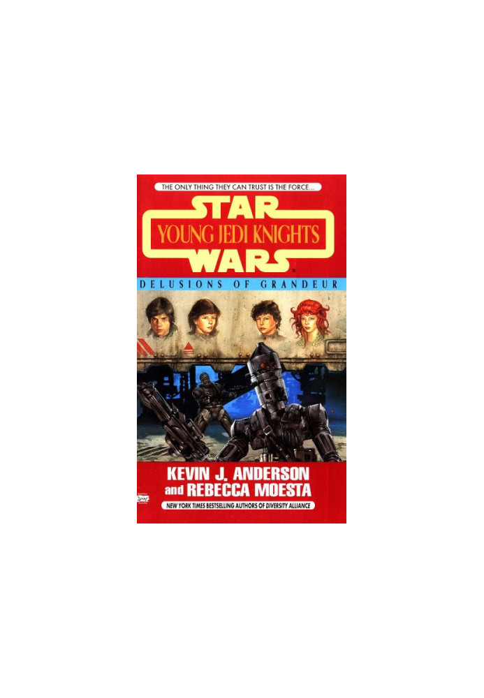 Star Wars: Young Jedi Knights 09: Delusions of Grandeur