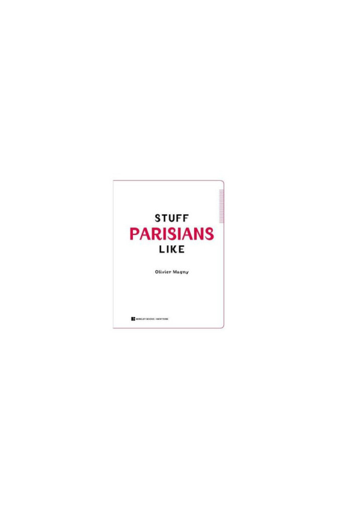 Stuff Parisians Like: Discovering the Quoi in the Je Ne Sais Quoi